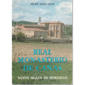 Real Monasterio de Cañas