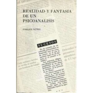 Realidad y fantasía de un psicoanálisis