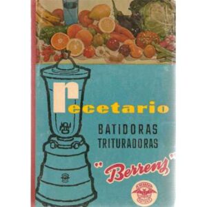 Recetario batidoras - trituradoras Berrens