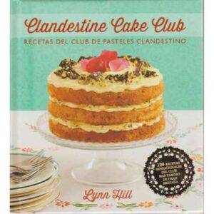 Recetas del club de pasteles clandestino