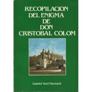 Recopilación del enigma de Don Cristobal Colom