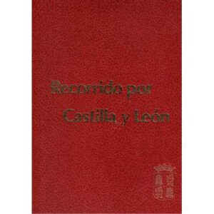 Recorrido por Castilla y León