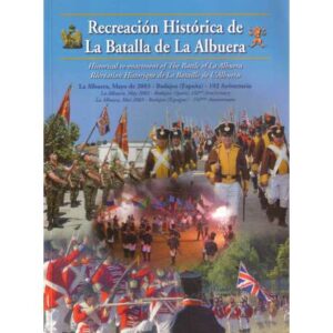 Recreación histórica de La Batalla de La Albuera