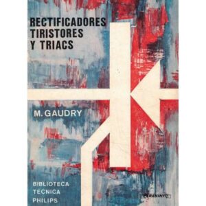 Rectificadores, tiristores y triacs