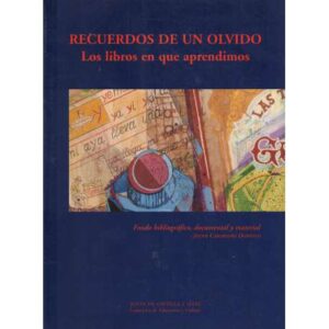 Recuerdos de un olvido. Los libros en que aprendimos