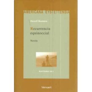 Recurrencia equinoccial. Novela