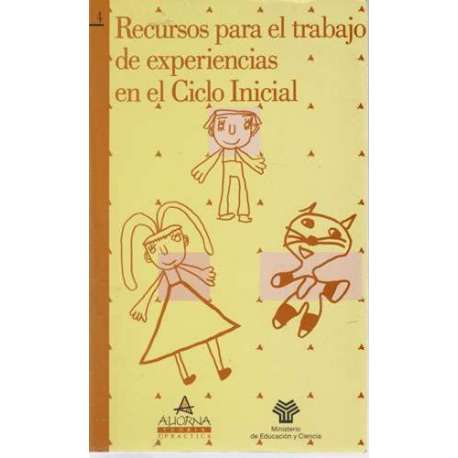 Recursos para el trabajo de experiencias en el ciclo inicial