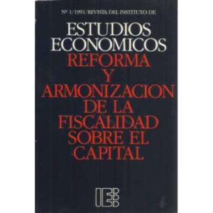 Reforma y armonización de la fiscalidad sobre el capital