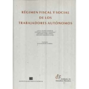 Régimen fiscal y social de los trabajores autónomos