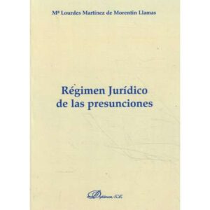 Régimen Jurídico de las presunciones