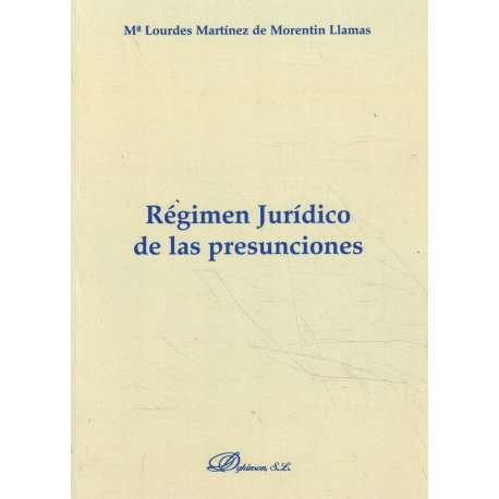 Régimen Jurídico de las presunciones