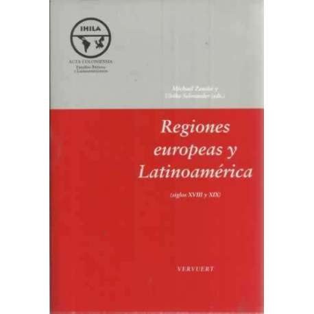 Regiones europeas y Latinoamérica siglos XVIII y XIX