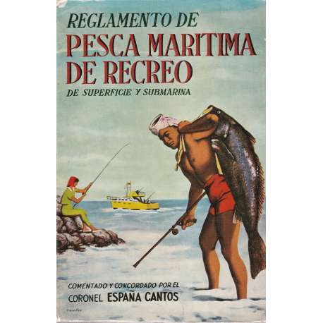 Reglamento de pesca marítima de recreo, de superficie y submarina