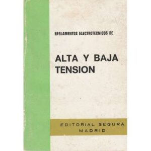Reglamentos electrónicos de alta y baja tensión
