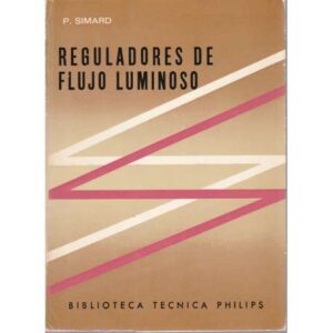Reguladores de flujo luminoso