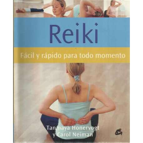 Reiki. Fácil y rápido para todo momento