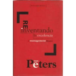 REINVENTANDO LA EXCELENCIA. El management liberador