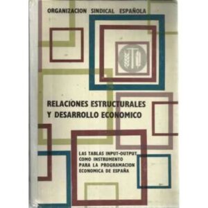 Relaciones estructurales y desarrollo económico.