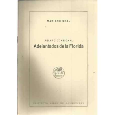 Relato ocasional. Adelantados de la Florida