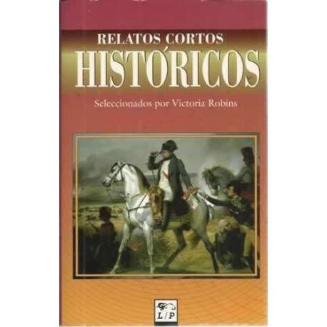 RELATOS CORTOS HISTÓRICOS