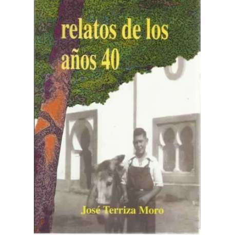 Relatos de los años 40