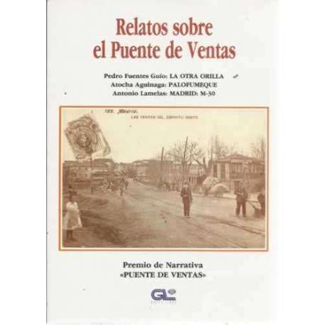 RELATOS SOBRE EL PUENTE DE VENTAS