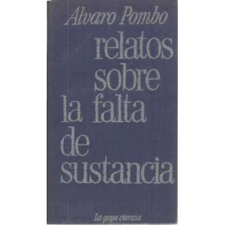 Relatos sobre la falta de sustancia