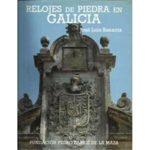 Relojes de piedra en Galicia
