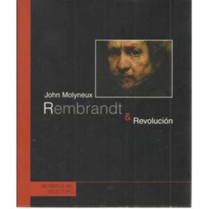 Rembrandt & Revolución