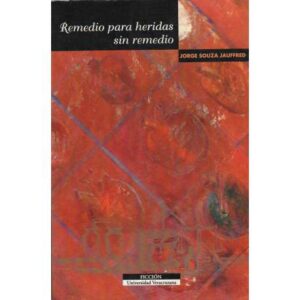 Remedio para heridas sin remedio