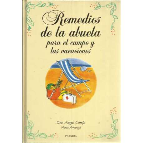Remedios de la abuela para el campo y las vacaciones