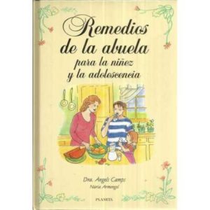 Remedios de la abuela para la niñez y la adolescencia