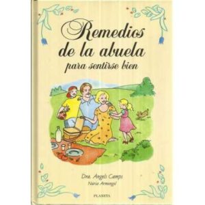 Remedios de la abuela para sentirse bien
