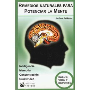 Remedios naturales para Potenciar la Mente
