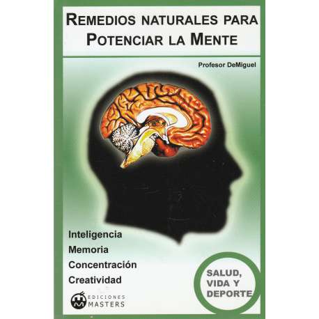 Remedios naturales para Potenciar la Mente
