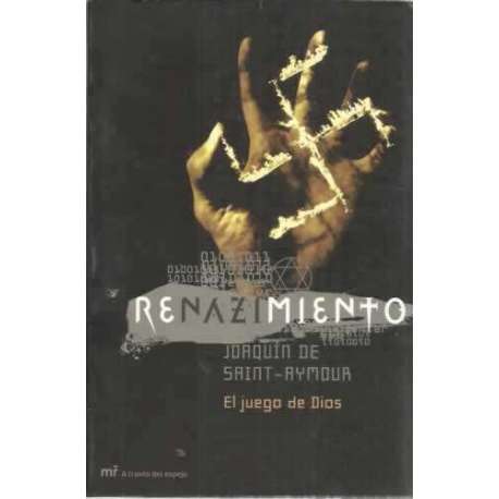 RENAZIMIENTO. El juego de Dios