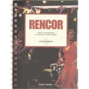 Rencor. Guión cinematográfico