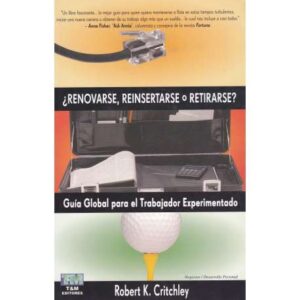 ¿Renovarse, reinsertarse o retirarse?