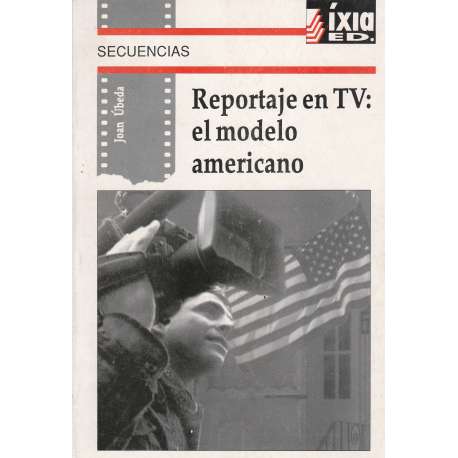 Reportaje en TV: El modelo americano