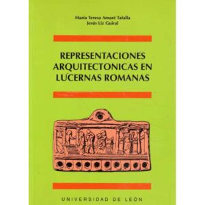 Representaciones arquitectónicas en luernas romanas