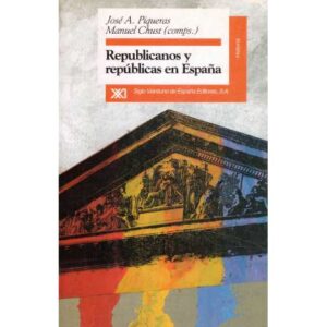 Republicanos y repúblicas en España