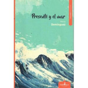 Presente y el mar