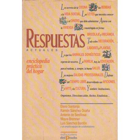 Respuestas actuales. Enciclopedia práctica del hogar