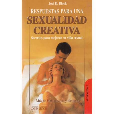 Respuestas para una sexualidad creativa