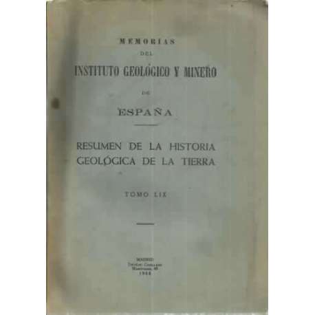 RESUMEN DE LA HISTORIA GEOLÓGICA DE LA TIERRA. Tomo LIX