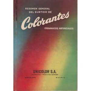 Resumen general del surtido de Colorantes. Orgánicos artificiales