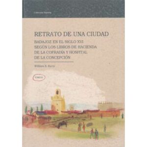Retrato de una ciudad. Tomo II
