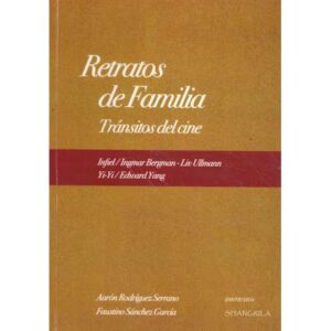 Retratos de familia. Tránsitos del cine