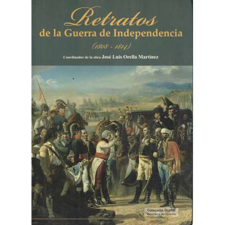 Retratos de la Guerra de la Independencia 1808-1814