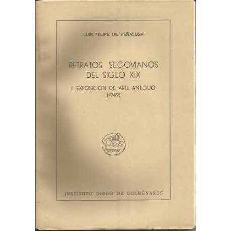Retratos segovianos del siglo XIX. II exposición de arte antiguo (1949)